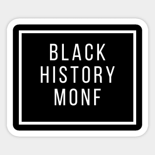 Black History Monf Sticker